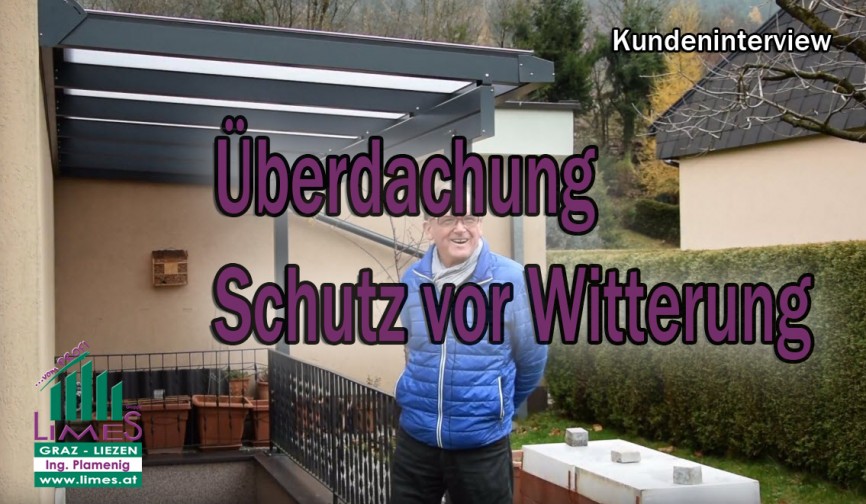 Herr Schütter aus Rottenmann, Überdachung