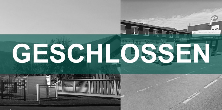 Schauraum geschlossen - Liezen &amp; Graz